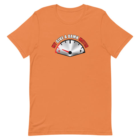 My Give A Damn Meter Short-sleeve unisex t-shirt - Mainstream Freedom